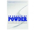 IN SEARCH OF POWDER - BOOK REVIEW