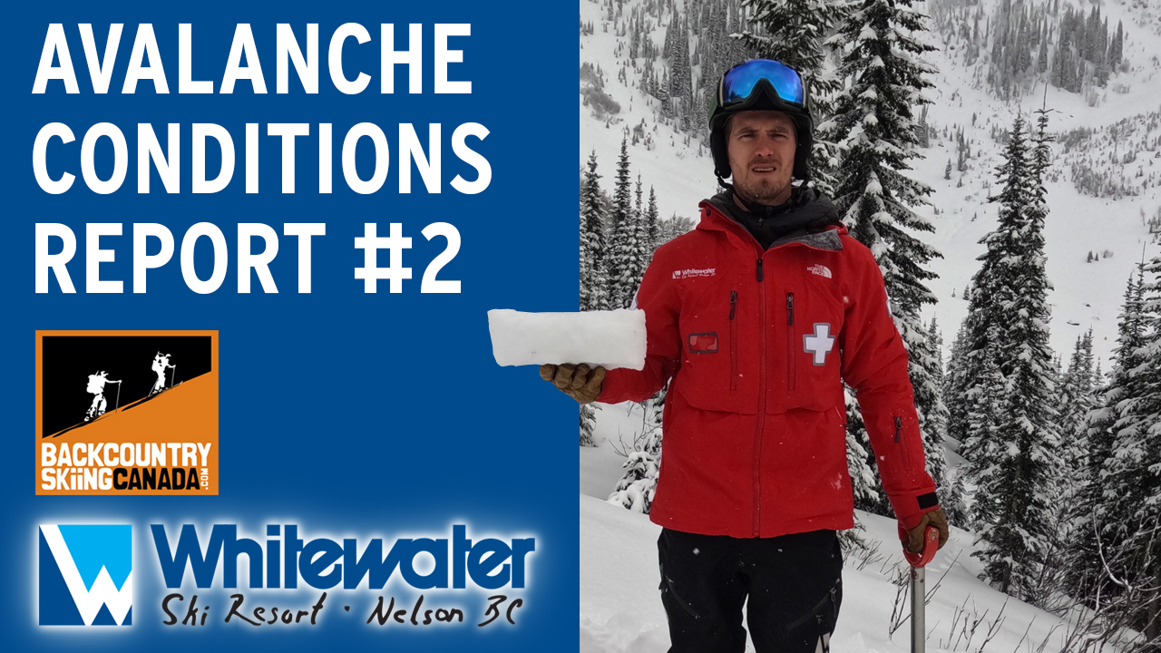 Avalanche Conditions Report VIDEO #2