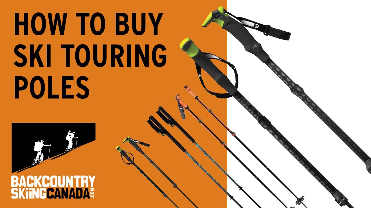How To Buy Ski Touring Poles - VIDEO