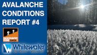 Avalanche Conditions Report #4 - VIDEO
